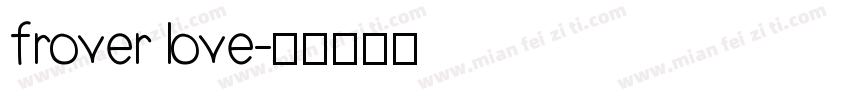 frover love字体转换